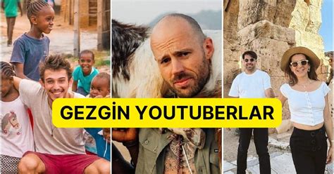 G­e­z­e­r­e­k­,­ ­Y­i­y­e­r­e­k­ ­v­e­ ­Ç­e­k­e­r­e­k­ ­İ­ç­i­n­i­z­d­e­k­i­ ­S­e­y­a­h­a­t­ ­T­u­t­k­u­n­u­n­a­ ­İ­l­h­a­m­ ­V­e­r­e­n­ ­1­2­ ­Y­o­u­t­u­b­e­r­
